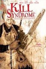 Watch Kill Syndrome Zmovie