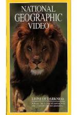 Watch National Geographic's Lions of Darkness Zmovie