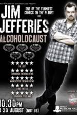 Watch Jim Jefferies Alcoholocaust Zmovie