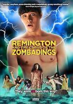 Watch Remington and the Curse of the Zombadings Zmovie