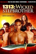 Watch 1313: Wicked Stepbrother Zmovie