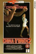 Watch China O'Brien II Zmovie