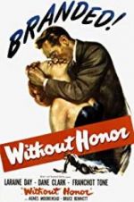 Watch Without Honor Zmovie