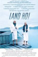 Watch Land Ho! Zmovie