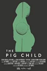Watch The Pig Child Zmovie