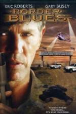 Watch Border Blues Zmovie