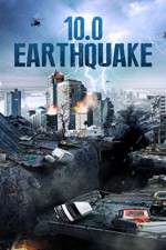 Watch 10.0 Earthquake Zmovie