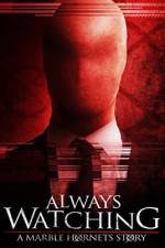 Watch Always Watching: A Marble Hornets Story Zmovie