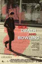 Watch Sex, Death and Bowling Zmovie