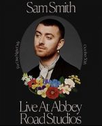 Watch Sam Smith Live at Abbey Road Studios Zmovie