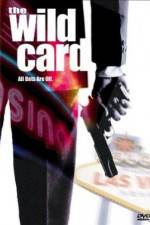 Watch The Wild Card Zmovie