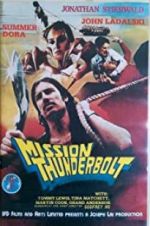 Watch Mission Thunderbolt Zmovie