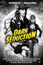 Watch Dark Seduction Zmovie