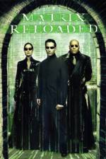 Watch The Matrix Reloaded Zmovie