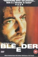 Watch Bleeder Zmovie