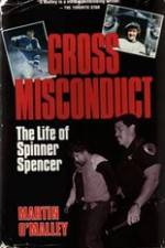 Watch Gross Misconduct The Life of Brian Spencer Zmovie