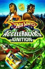 Watch Hot Wheels: AcceleRacers - Ignition Zmovie