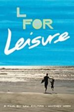 Watch L for Leisure Zmovie