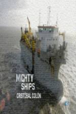 Watch Discovery Channel Mighty Ships Cristobal Colon Zmovie