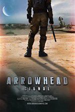 Watch Arrowhead: Signal Zmovie