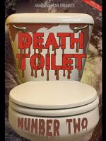 Watch Death Toilet Number 2 Zmovie