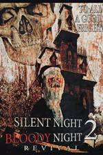 Watch Silent Night, Bloody Night 2: Revival Zmovie