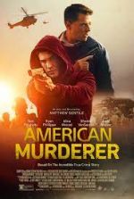 Watch American Murderer Zmovie