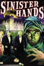 Watch Sinister Hands Zmovie