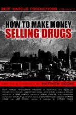 Watch How to Make Money Selling Drugs Zmovie