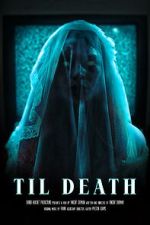 Watch Til Death (Short 2023) Zmovie