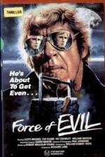 Watch The Force of Evil Zmovie