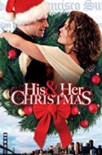 Watch His and Her Christmas Zmovie