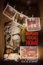 Watch No Place to Call Home Zmovie