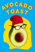 Watch Avocado Toast Zmovie