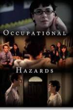 Watch Occupational Hazards Zmovie