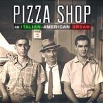 Watch Pizza Shop: An Italian-American Dream Zmovie