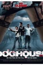 Watch Doghouse Zmovie