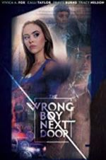 Watch The Wrong Boy Next Door Zmovie