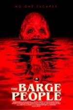 Watch The Barge People Zmovie