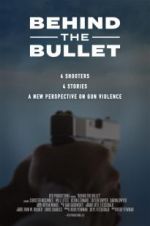 Watch Behind the Bullet Zmovie