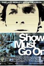 Watch The Show Must Go On Zmovie