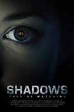 Watch Shadows Zmovie