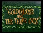 Watch Goldimouse and the Three Cats (Short 1960) Zmovie