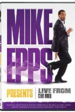 Watch Mike Epps Presents: Live From the Club Nokia Zmovie