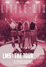 Watch Little Mix: LM5 - The Tour Film Zmovie