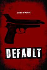 Watch Default Zmovie