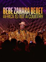 Watch Bebe Zahara Benet: Africa Is Not a Country (TV Special 2023) Zmovie