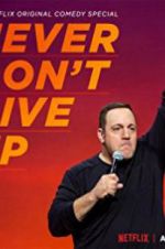 Watch Kevin James: Never Don\'t Give Up Zmovie