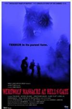 Watch Werewolf Massacre at Hell\'s Gate Zmovie