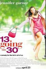 Watch 13 Going on 30 Zmovie